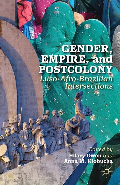 Gender, Empire, and Postcolony - Anna M. Klobucka