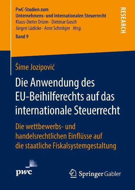 Die Anwendung des EU-Beihilferechts auf das internationale Steuerrecht - Sime Jozipovic