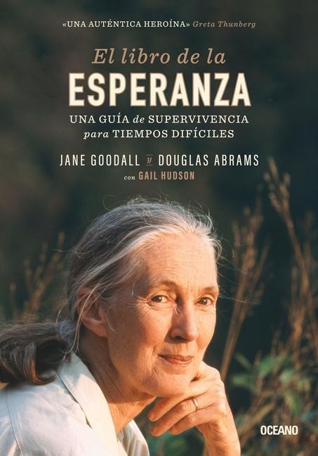El Libro de la Esperanza - Douglas Abrams, Jane Goodall Jane Goodall
