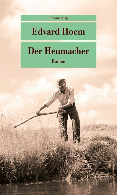 Der Heumacher - Edvard Hoem