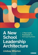 Cover-Bild zum Titel 'A New School Leadership Architecture' von 'Lindsay Whorton'