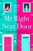 Cover-Bild zum Titel 'Mr Right Next Door' von 'Rachel Dove'