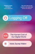 Cover-Bild zum Titel 'Logging Off' von 'Adele Zeynep Walton'