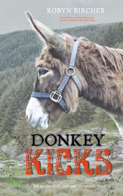 Donkey Kicks - Robyn Bircher