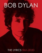 Cover-Bild zum Titel 'The Lyrics: 1961-2020' von 'Bob Dylan'