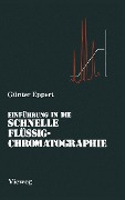 Cover-Bild zum Titel 'Einführung in die Schnelle Flüssigchromatographie' von 'Günter J. Eppert'