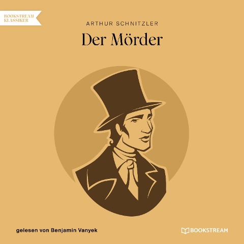 Der Mörder - Arthur Schnitzler
