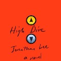 Cover-Bild zum Titel 'High Dive Lib/E' von 'Jonathan Lee'