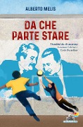 Cover-Bild zum Titel 'Da che parte stare. I bambini che diventarono Giovanni Falcone e Paolo Borsellino' von 'Alberto Melis'