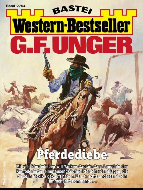 G. F. Unger Western-Bestseller 2754 - G. F. Unger