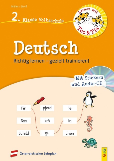 Lernen mit Teo und Tia Deutsch - 2. Klasse Volksschule mit CD - Erika Stoifl, Verena Müller