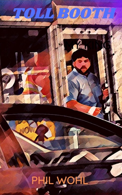 Toll Booth - Phil Wohl