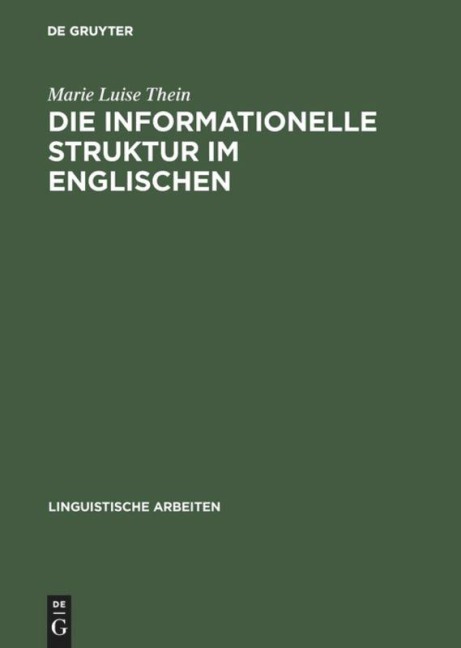 Die informationelle Struktur im Englischen - Marie Luise Thein