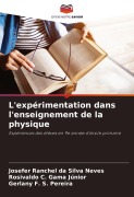 Cover-Bild zum Titel 'L'expérimentation dans l'enseignement de la physique' von 'Josefer Ranchel Da Silva Neves, Rosivaldo C. Gama Júnior, Gerlany F. S. Pereira'
