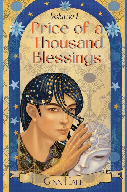 Price of a Thousand Blessings Volume 1 - Ginn Hale