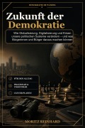 Cover-Bild zum Titel 'Zukunft der Demokratie' von 'Moritz Reinhard'