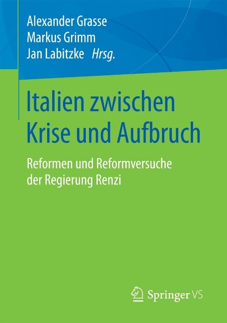 Italien zwischen Krise und Aufbruch - 
