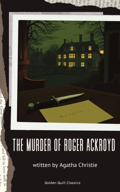The Murder of Roger Ackroyd - Agatha Christie