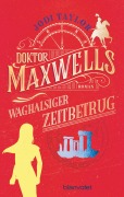 Cover-Bild zum Titel 'Doktor Maxwells waghalsiger Zeitbetrug' von 'Jodi Taylor'