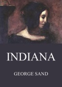 Cover-Bild zum Titel 'Indiana' von 'George Sand'