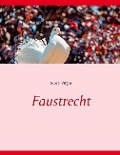 Faustrecht - Scorp Virgin