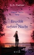 Cover-Bild zum Titel 'Shadow Falls Camp - Erwählt in tiefster Nacht' von 'C. C. Hunter'