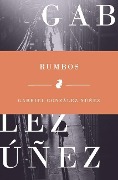 Cover-Bild zum Titel 'Rumbos' von 'Gabriel González Núñez'