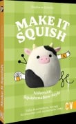 Cover-Bild zum Titel 'Make it squish: Nähen im Squish-Mellow-Style' von 'Stephanie Schmitz'