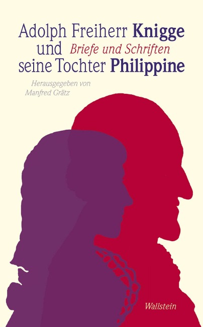 Adolph Freiherr Knigge und seine Tochter Philippine - 