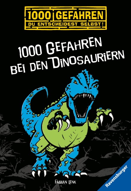 1000 Gefahren bei den Dinosauriern - Fabian Lenk