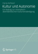 Cover-Bild zum Titel 'Kultur und Autonomie' von 'Cyrus Achouri'