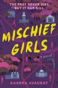 Cover-Bild zum Titel 'Mischief Girls' von 'Aashna Avachat'