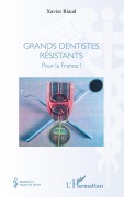 Cover-Bild zum Titel 'Grands dentistes résistants' von 'Xavier Riaud'