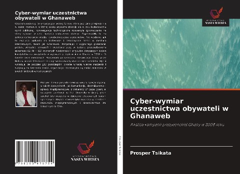 Cyber-wymiar uczestnictwa obywateli w Ghanaweb - Prosper Tsikata