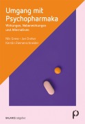 Cover-Bild zum Titel 'Umgang mit Psychopharmaka' von 'Nils Greve, Jan Dreher, Kerstin Riemenschneider'