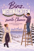 Cover-Bild zum Titel 'Binz, Weihnachten und eine zweite Chance' von 'Alice Fischer'