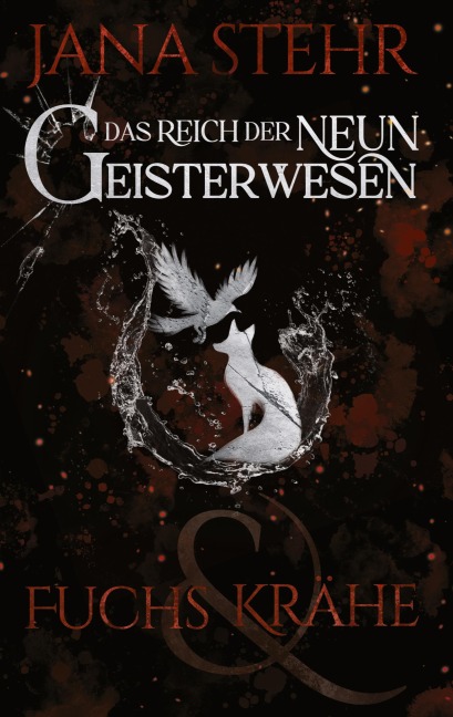 Das Reich der neun Geisterwesen - Jana Stehr