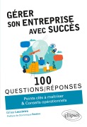 Cover-Bild zum Titel 'Gérer son entreprise avec succès' von 'Gilles Lecointre'