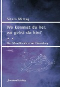 Cover-Bild zum Titel 'Wo kommst du her, wo gehst du hin' von 'Sitara Mittag'