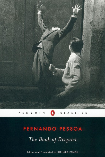 The Book of Disquiet - Fernando Pessoa