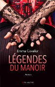 Légendes du manoir - Emma Cavalier