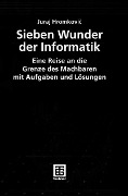 Cover-Bild zum Titel 'Sieben Wunder der Informatik' von 'Juraj Hromkovic'