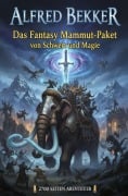 Cover-Bild zum Titel 'Das Fantasy Mammut-Paket von Schwert und Magie: 2700 Seiten Abenteuer' von 'Alfred Bekker'
