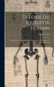 Cover-Bild zum Titel 'Théorie Du Squelette Humain' von 'Paul Gervais'
