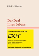 Cover-Bild zum Titel 'Der Deal Ihres Lebens' von 'Friedrich Habben'