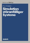 Cover-Bild zum Titel 'Simulation störanfälliger Systeme' von 'Peter Chamoni'