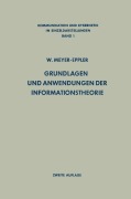 Cover-Bild zum Titel 'Grundlagen und Anwendungen der Informationstheorie' von 'Werner Meyer-Eppler'