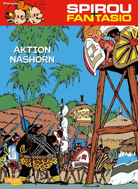 Spirou und Fantasio 4: Aktion Nashorn - André Franquin