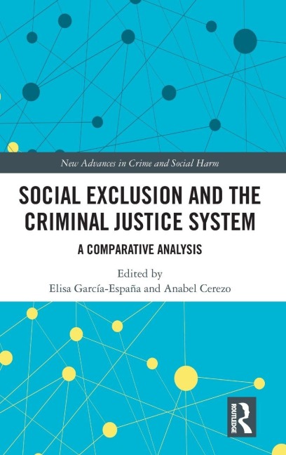 Social Exclusion and the Criminal Justice System - 