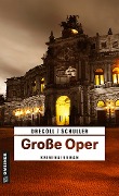 Große Oper - Henning Drecoll, Alexander Schuller